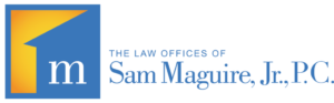 The Law Offices of Sam Maguire, Jr., P.C.